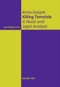 Cover: 9783110481730 | Killing Terrorists | A Moral and Legal Analysis | Anna Goppel | Buch