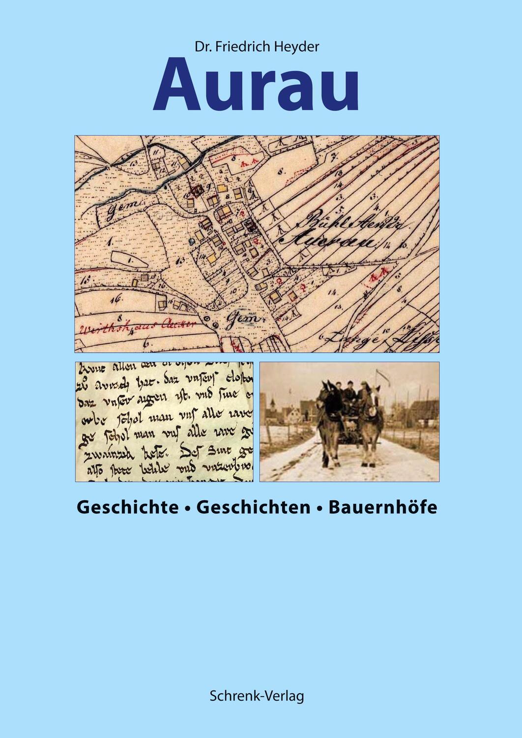 Cover: 9783924270988 | Aurau | Friedrich Heyder | Buch | Fränkische Geschichte | 300 S.