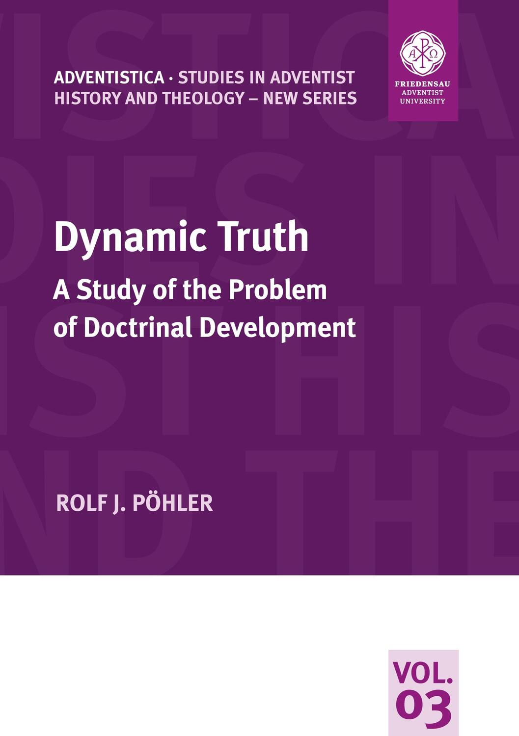 Cover: 9783935480543 | Dynamic Truth | A Study of the Problem of Doctrinal Development | Buch