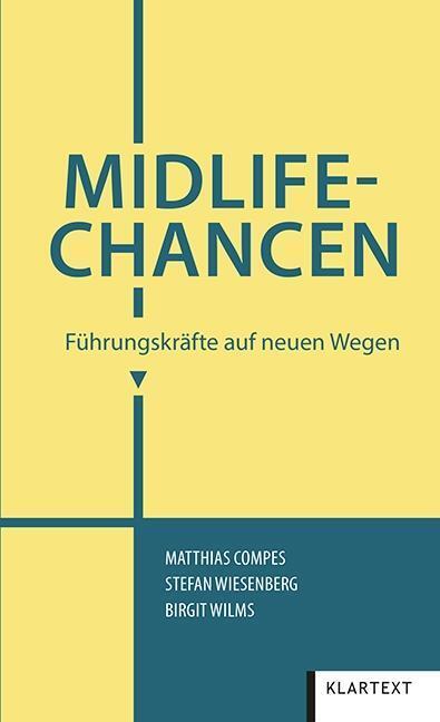 Cover: 9783837522068 | Midlife-Chancen | Führungskräfte auf neuen Wegen | Birgit Wilms | Buch