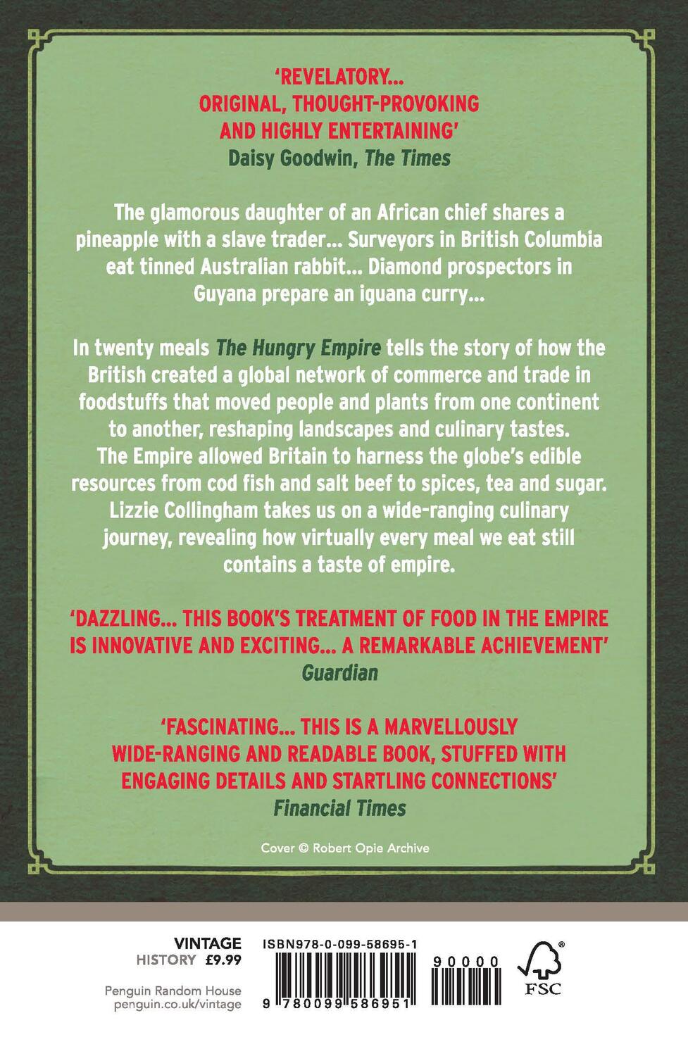 Rückseite: 9780099586951 | The Hungry Empire | Lizzie Collingham | Taschenbuch | Englisch | 2018