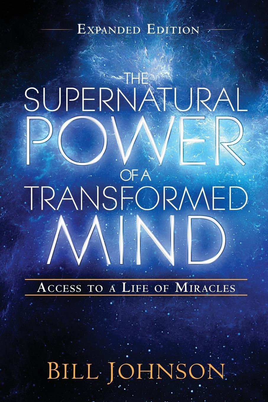 Cover: 9780768404203 | The Supernatural Power of a Transformed Mind Expanded Edition | Buch