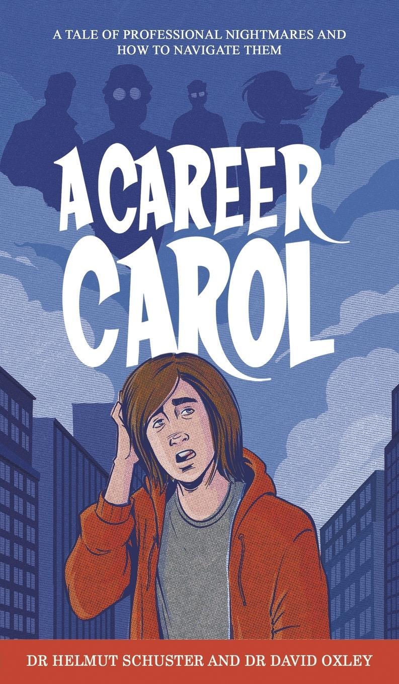 Cover: 9781035822478 | A Career Carol | Helmut Schuster (u. a.) | Buch | Englisch | 2023
