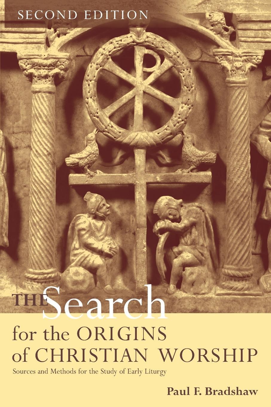 Cover: 9780281053575 | Search for the Origins of Christian Worship | Paul F. Bradshaw | Buch
