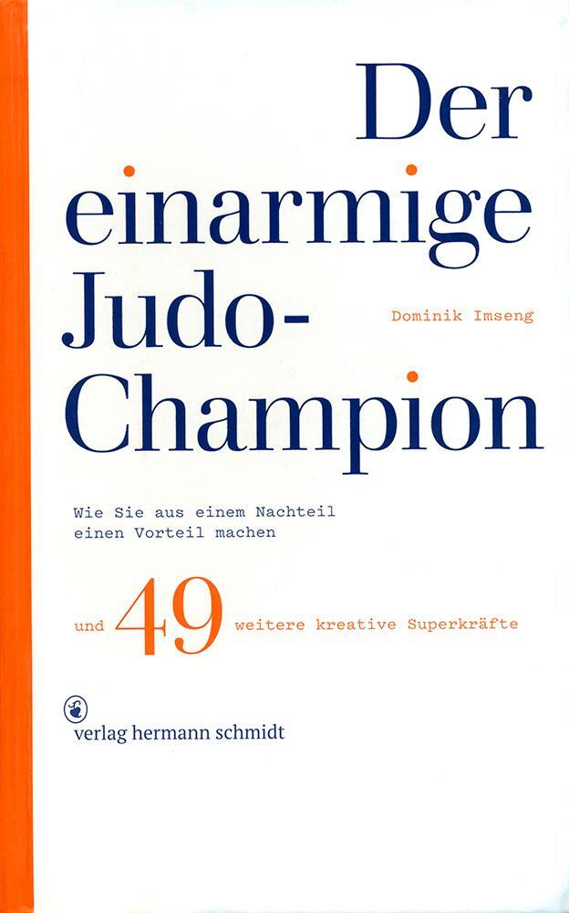 Cover: 9783874399234 | Der einarmige Judo-Champion | Dominik Imseng | Taschenbuch | 216 S.