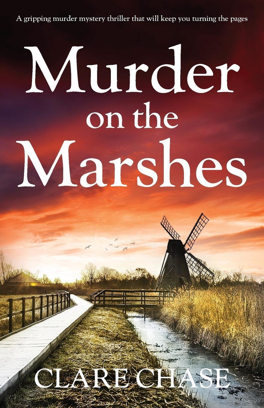 Cover: 9781786814319 | Murder on the Marshes | Clare Chase | Taschenbuch | Paperback | 2018