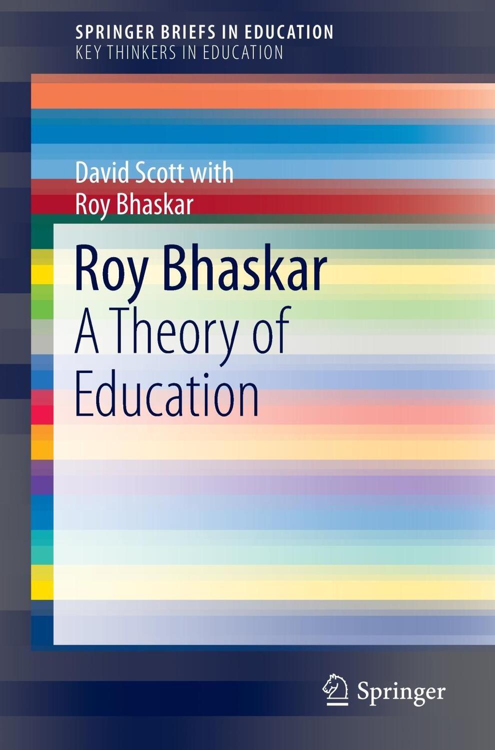 Cover: 9783319198354 | Roy Bhaskar | A Theory of Education | Roy Bhaskar (u. a.) | Buch | ix