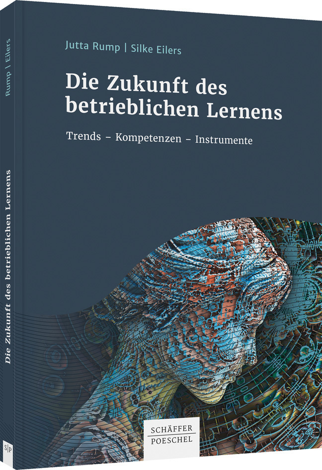 Cover: 9783791049694 | Die Zukunft des betrieblichen Lernens | Jutta Rump (u. a.) | Buch