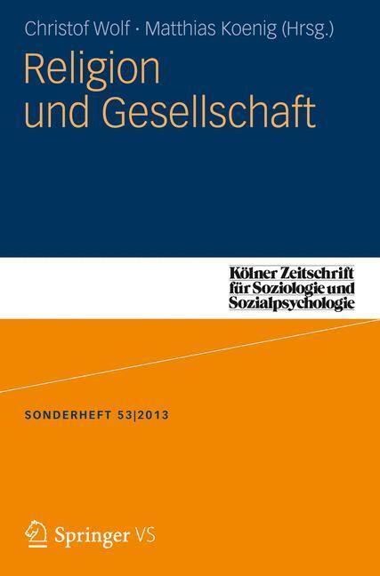 Cover: 9783658038861 | Religion und Gesellschaft | Matthias Koenig (u. a.) | Taschenbuch