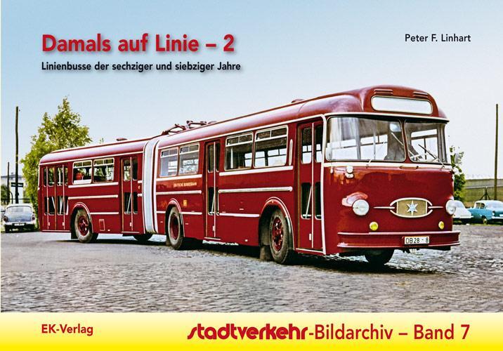 Cover: 9783844667547 | Damals auf Linie - 2 | Linienbusse der sechziger und siebziger Jahre