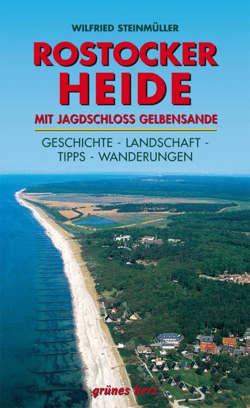 Cover: 9783866361515 | Regionalführer Rostocker Heide | Mit Jagdschloss Gelbensande | Buch
