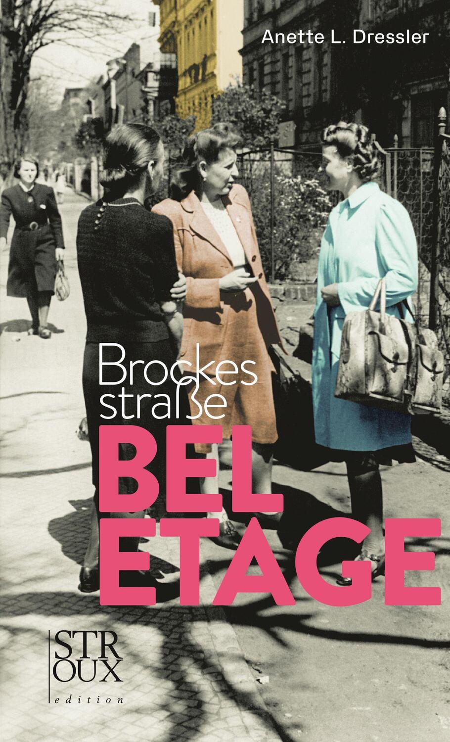 Cover: 9783948065287 | Brockesstraße Beletage | Anette L. Dressler | Buch | Deutsch | 2023