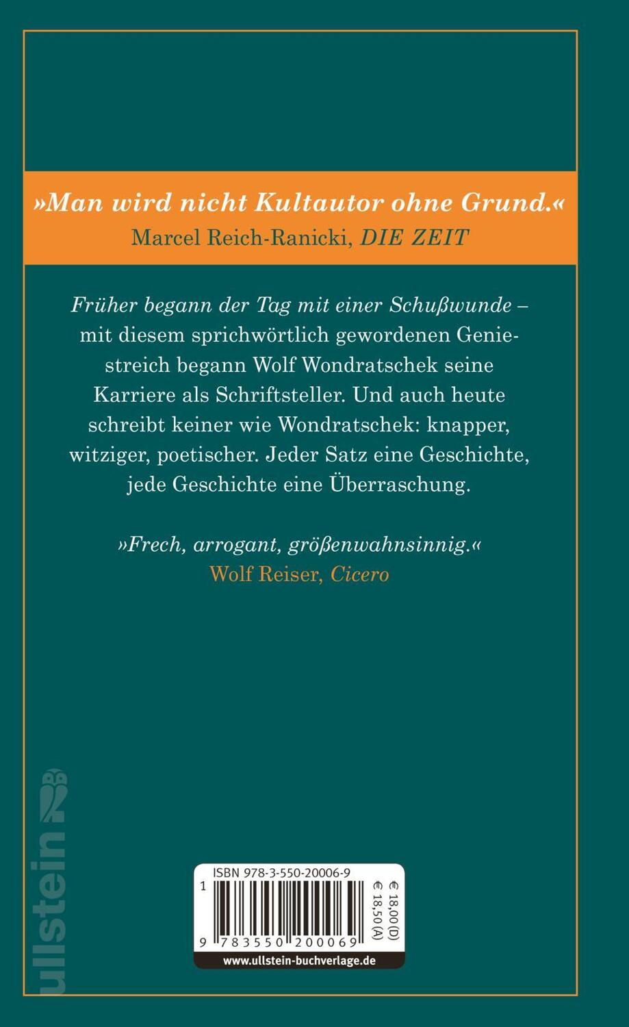 Rückseite: 9783550200069 | Früher begann der Tag mit einer Schußwunde | Wolf Wondratschek | Buch