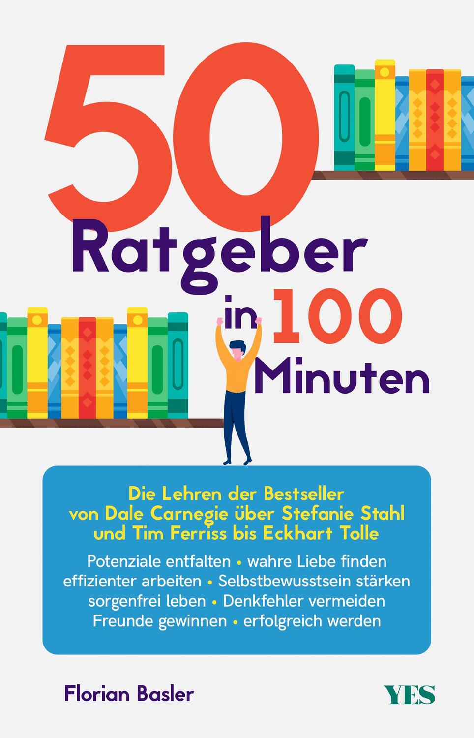 Cover: 9783969050361 | 50 Ratgeber in 100 Minuten | Florian Basler | Taschenbuch | Deutsch