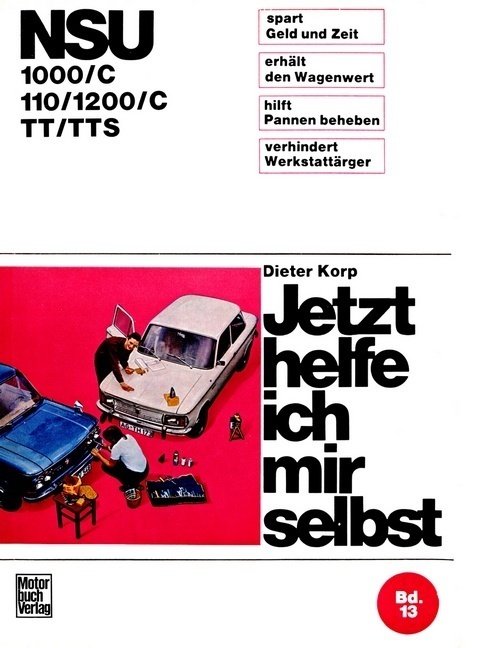 Cover: 9783879430529 | NSU 1000/C / 110/1200/C / TT/TTS | Dieter Korp | Buch | 246 S. | 1973