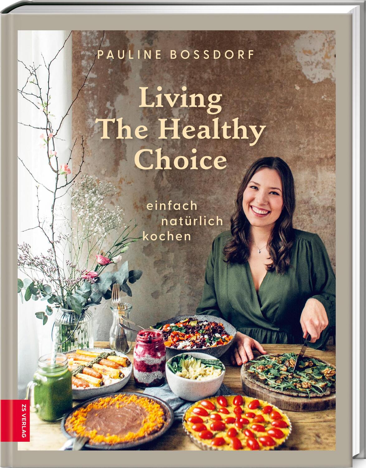 Cover: 9783965840096 | Living The Healthy Choice | einfach natürlich kochen | Bossdorf | Buch