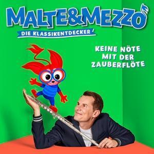 Cover: 885470015422 | Malte & Mezzo-Keine Nöte mit der Zauberflöte | Mezzo/Arkona | Audio-CD
