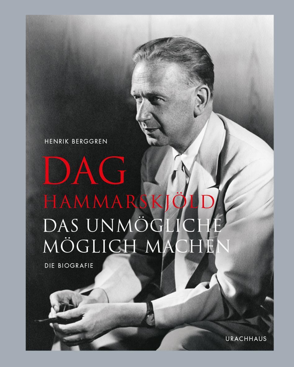 Cover: 9783825151256 | Dag Hammarskjöld | Das Unmögliche möglich machen - Die Biografie
