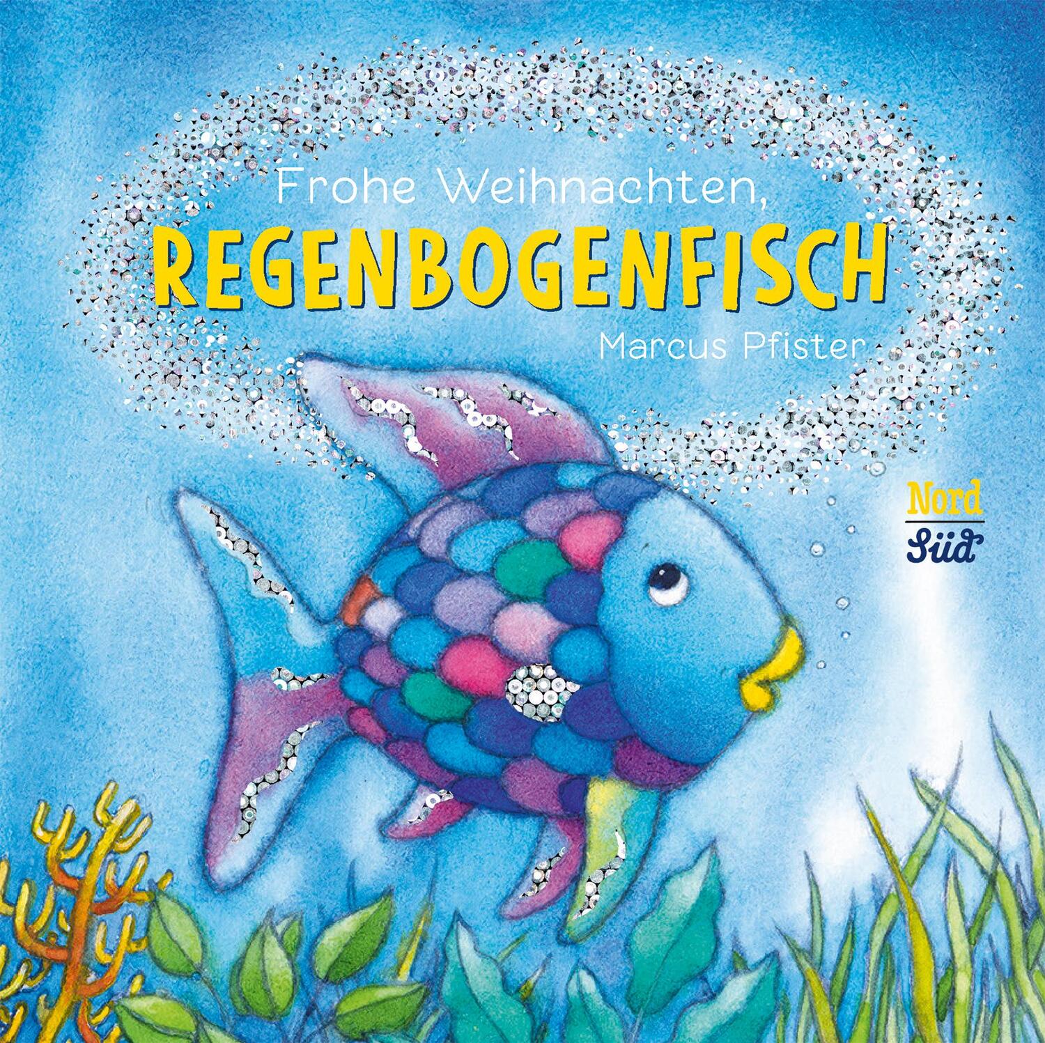 Cover: 9783314105456 | Frohe Weihnachten, Regenbogenfisch | Marcus Pfister | Buch | Deutsch