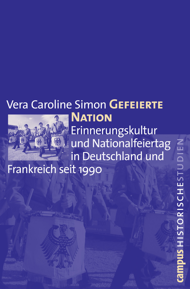 Cover: 9783593391922 | Gefeierte Nation | Vera Caroline Simon | Taschenbuch | 415 S. | 2010