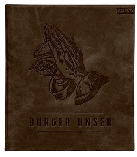 Cover: 9783766724205 | Burger Unser - Limited Edition | Tzschirner | Buch | 288 S. | Deutsch