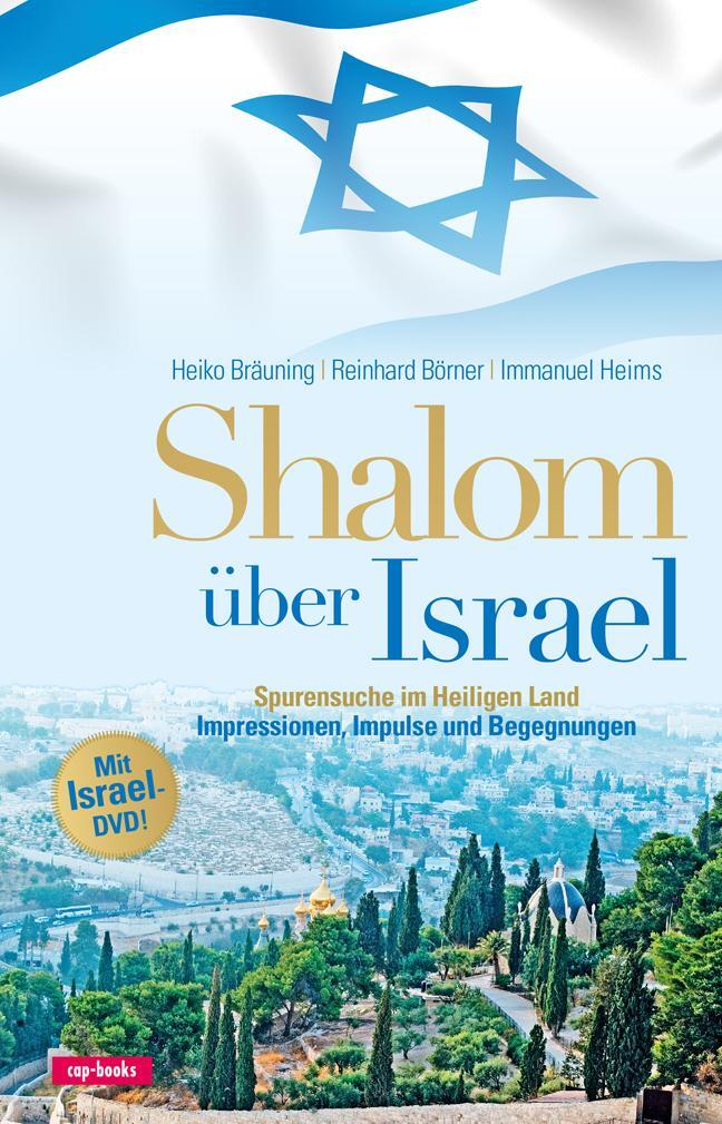 Cover: 9783867732017 | Shalom über Israel - mit Israel-DVD | Heiko Bräuning (u. a.) | Buch