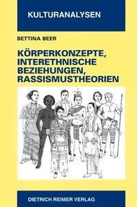 Cover: 9783496027355 | Körperkonzepte, interethnische Beziehungen und Rassismustheorien
