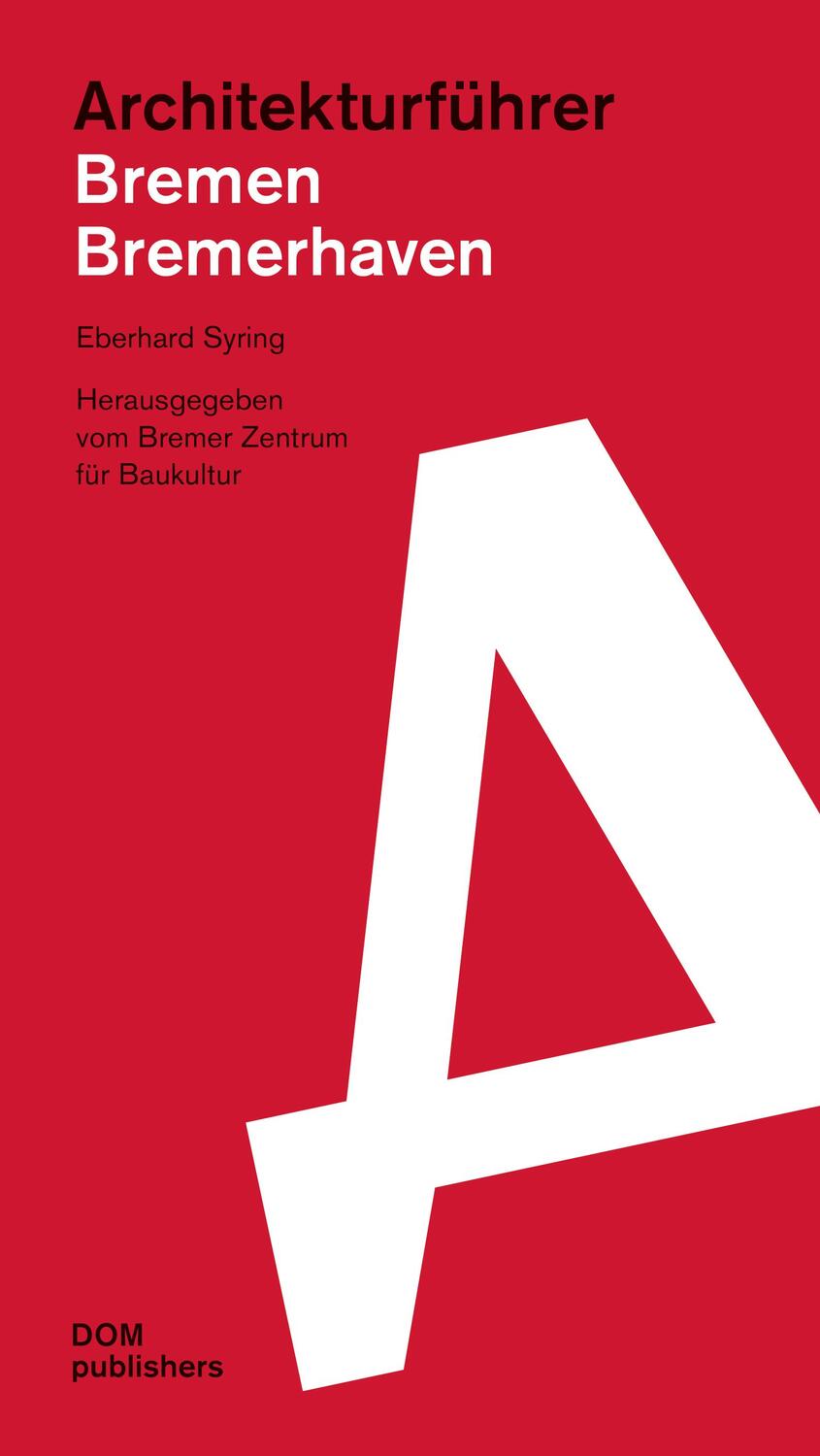Cover: 9783869225692 | Architekturführer Bremen/Bremerhaven | Eberhard Syring | Taschenbuch