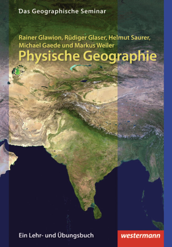 Cover: 9783141603545 | Physische Geographie | Rainer Glawion (u. a.) | Buch | 448 S. | 2009