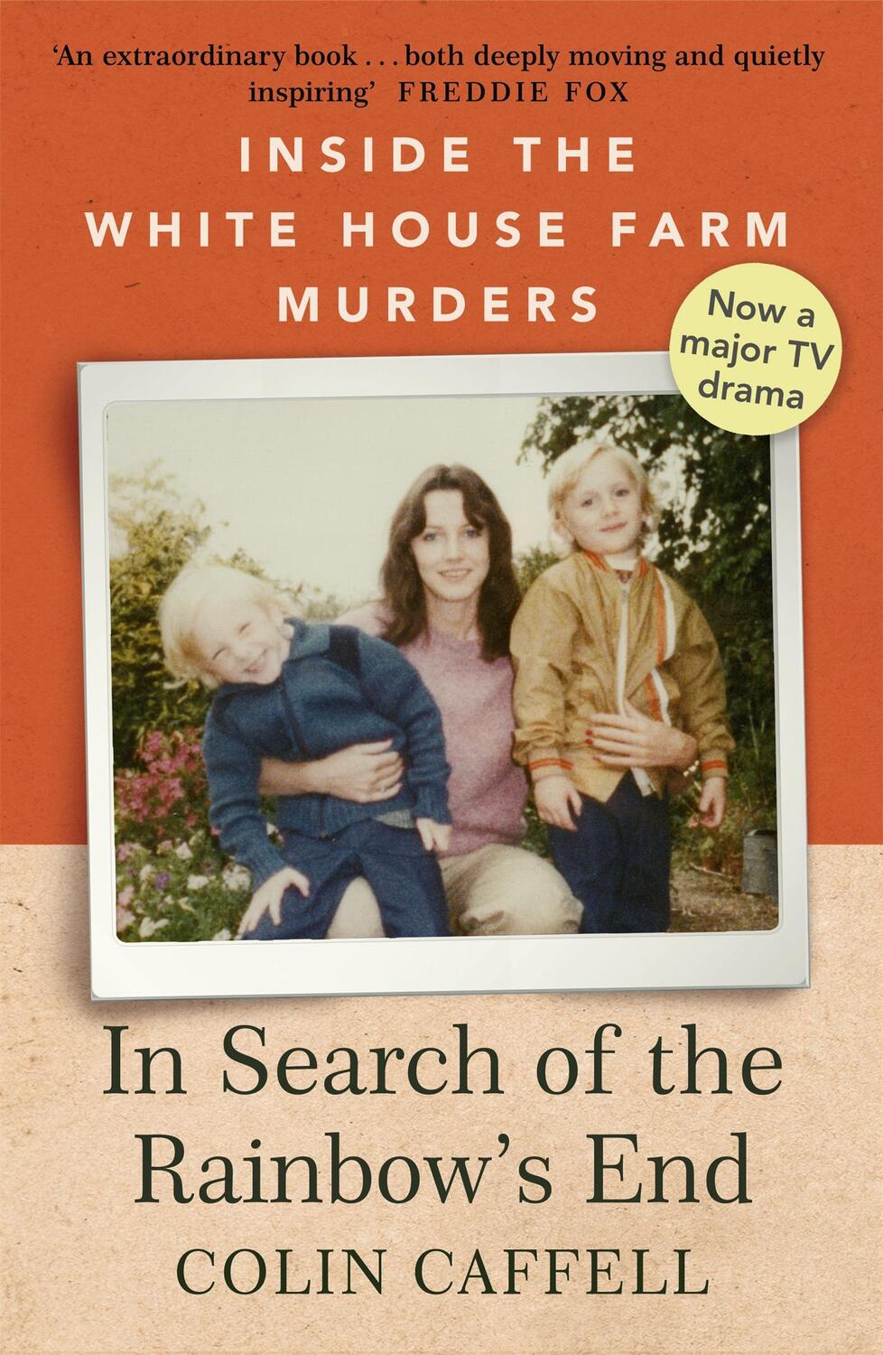 Cover: 9781529309164 | In Search of the Rainbow's End | Inside the White House Farm Murders