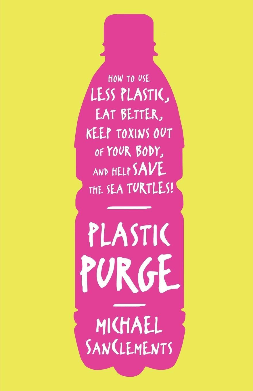 Cover: 9781250029393 | Plastic Purge | Michael Sanclements | Taschenbuch | Paperback | 2014