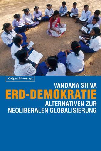 Cover: 9783858693273 | Erd-Demokratie | Alternativen zur neoliberalen Globalisierung | Shiva