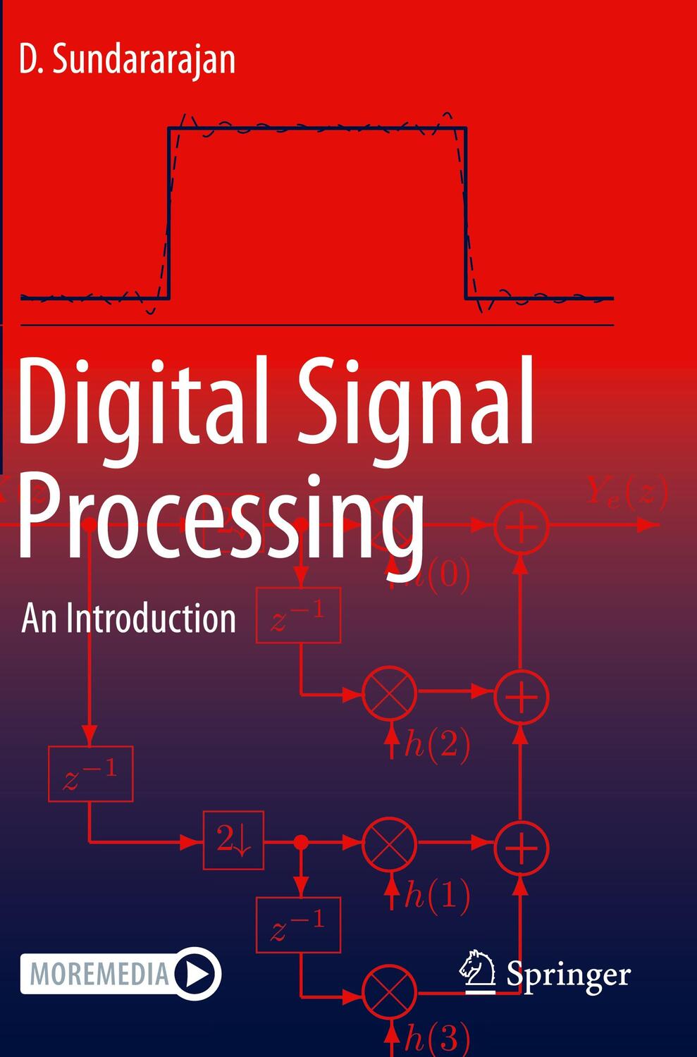Cover: 9783030623708 | Digital Signal Processing | An Introduction | Dr. D. Sundararajan