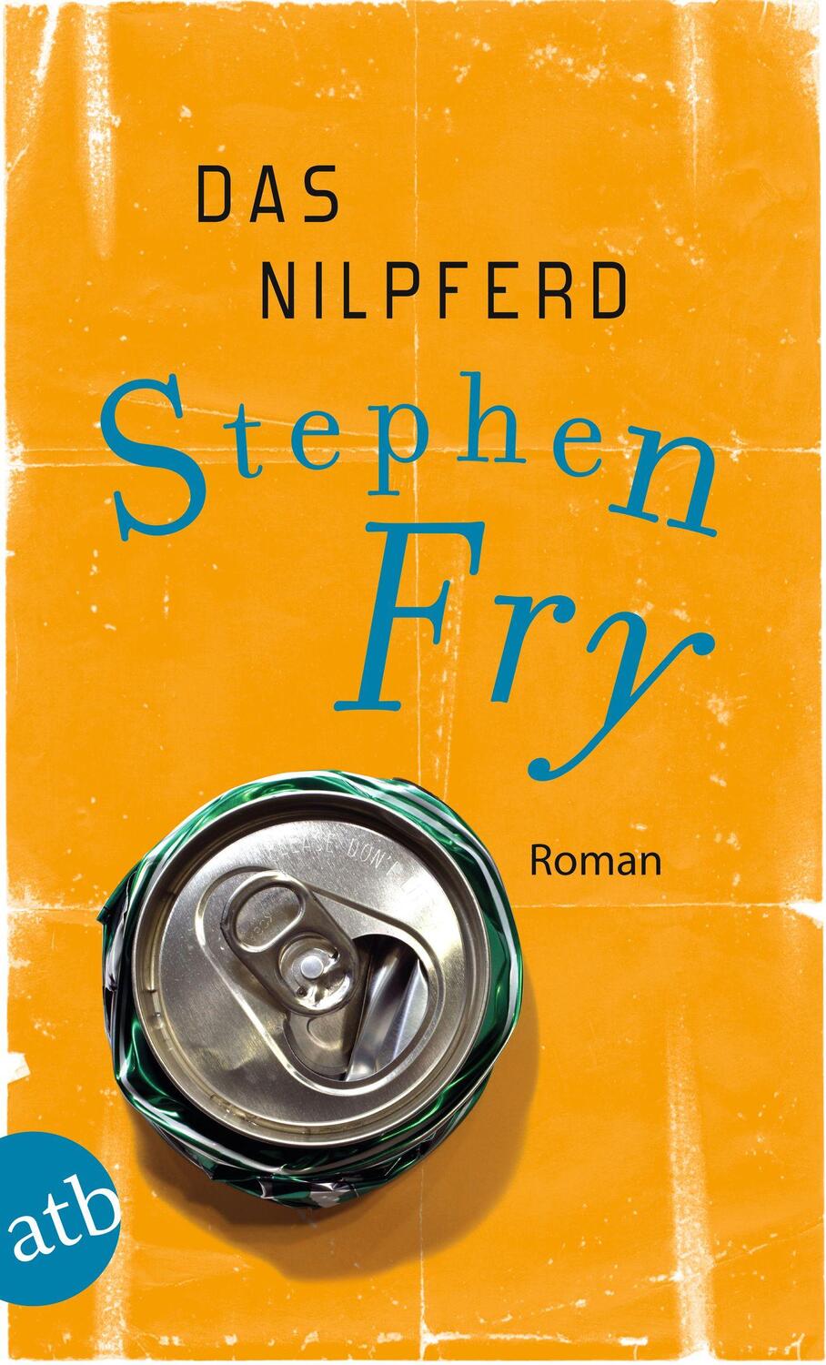Cover: 9783746620213 | Das Nilpferd | Stephen Fry | Taschenbuch | Aufbau Taschenbücher | 2004