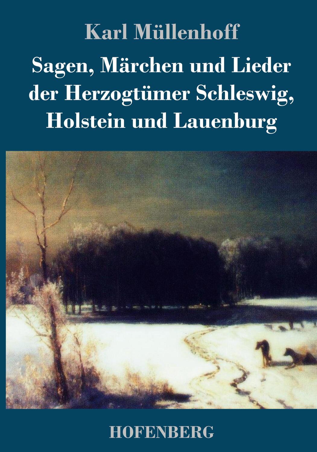 Cover: 9783743710900 | Sagen, Märchen und Lieder der Herzogtümer Schleswig, Holstein und...
