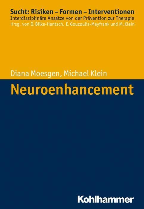 Cover: 9783170261006 | Neuroenhancement | Diana/Klein, Michael Moesgen | Taschenbuch | 152 S.