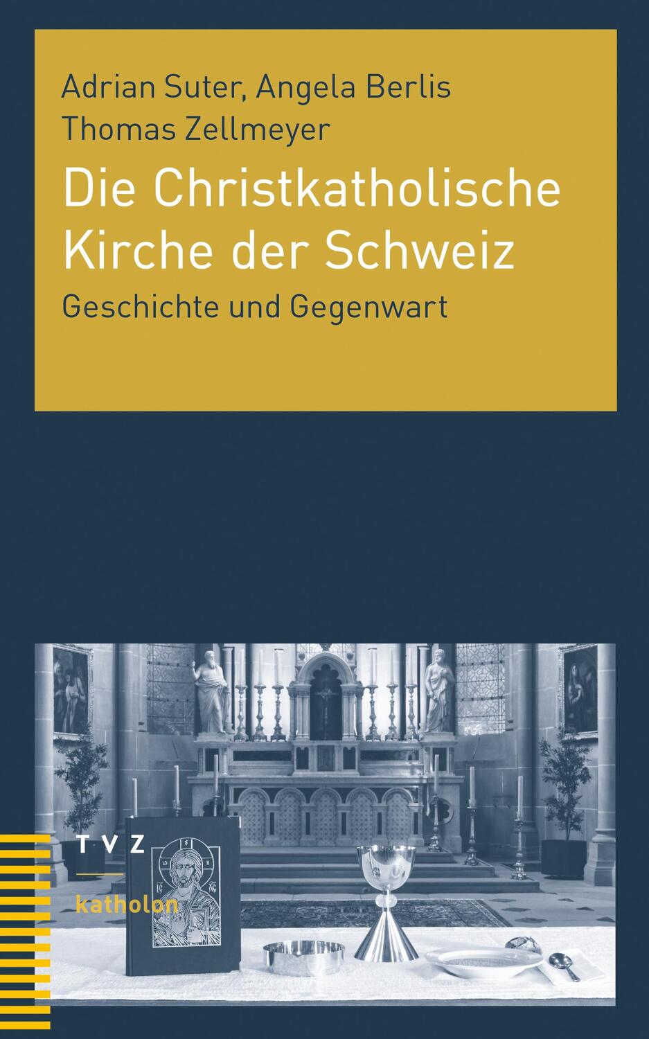 Cover: 9783290183233 | Die Christkatholische Kirche der Schweiz | Geschichte und Gegenwart