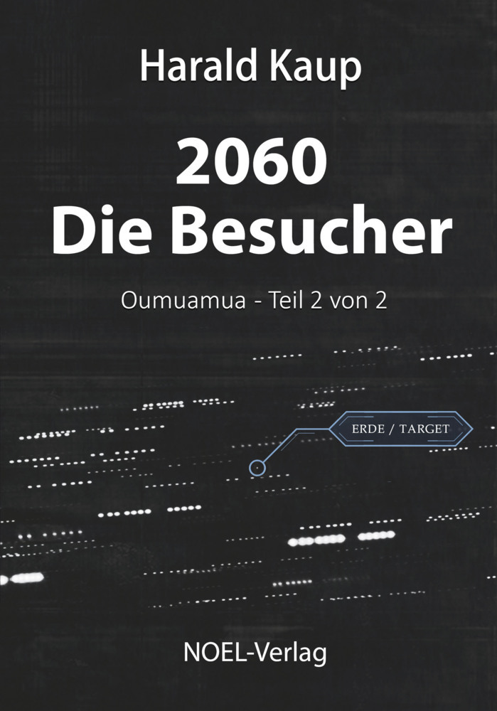 Cover: 9783967531596 | 2060 - Die Besucher | Harald Kaup | Taschenbuch | 334 S. | Deutsch