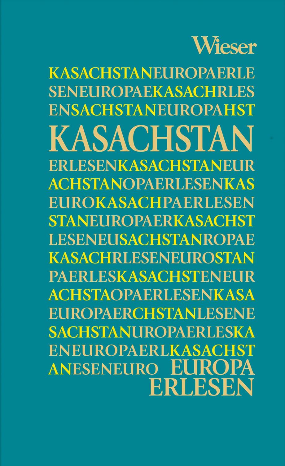 Cover: 9783990292969 | Europa Erlesen Kasachstan | Dareg A. Zabarah | Buch | Europa Erlesen