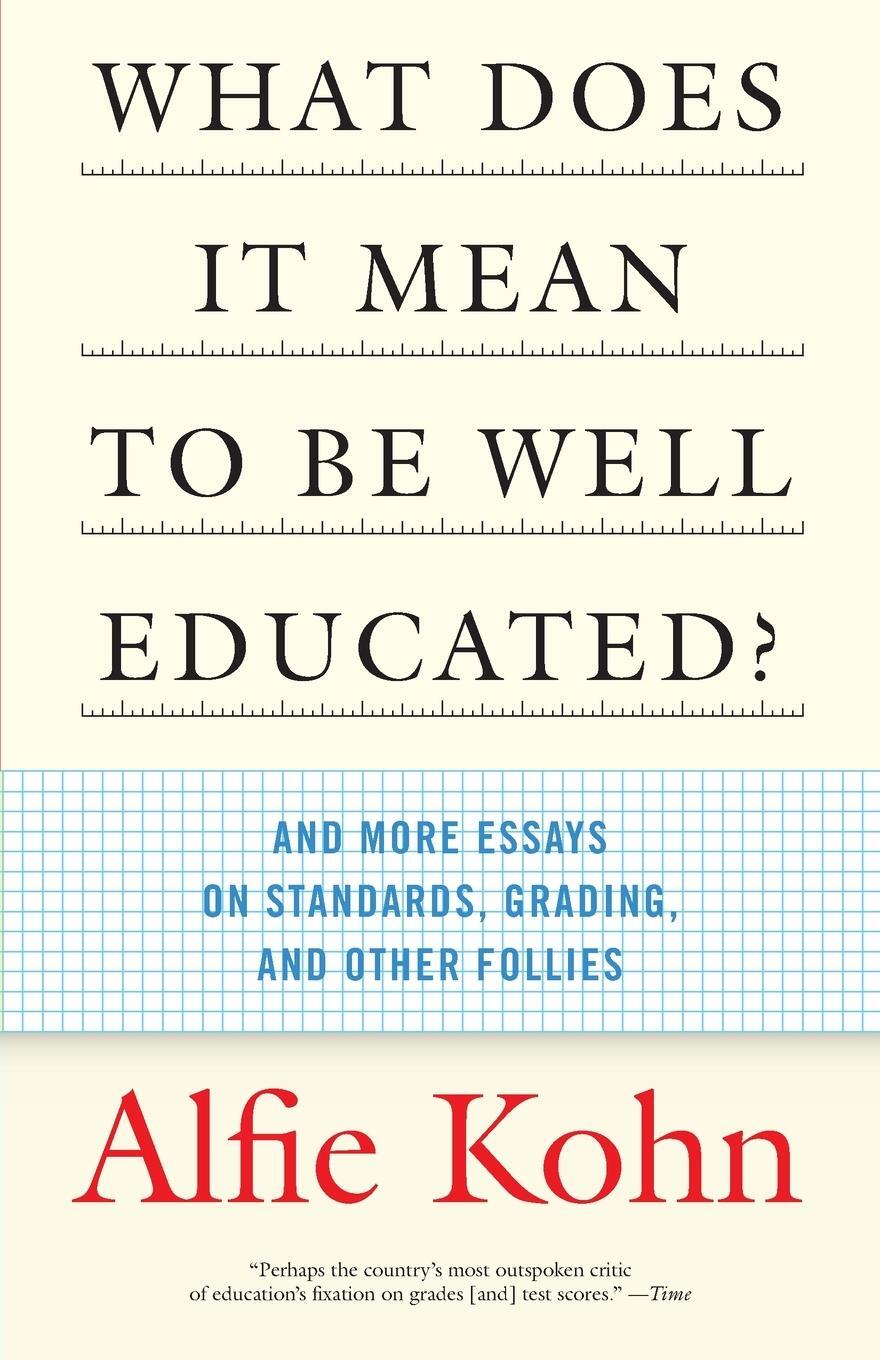 Cover: 9780807032671 | What Does It Mean to Be Well Educated? | Alfie Kohn | Taschenbuch