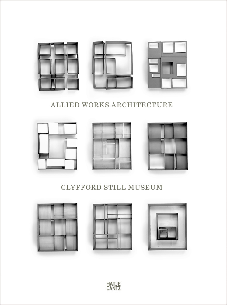 Cover: 9783775751575 | Clyfford Still Museum Allied Works Architecture | Cezzar (u. a.)