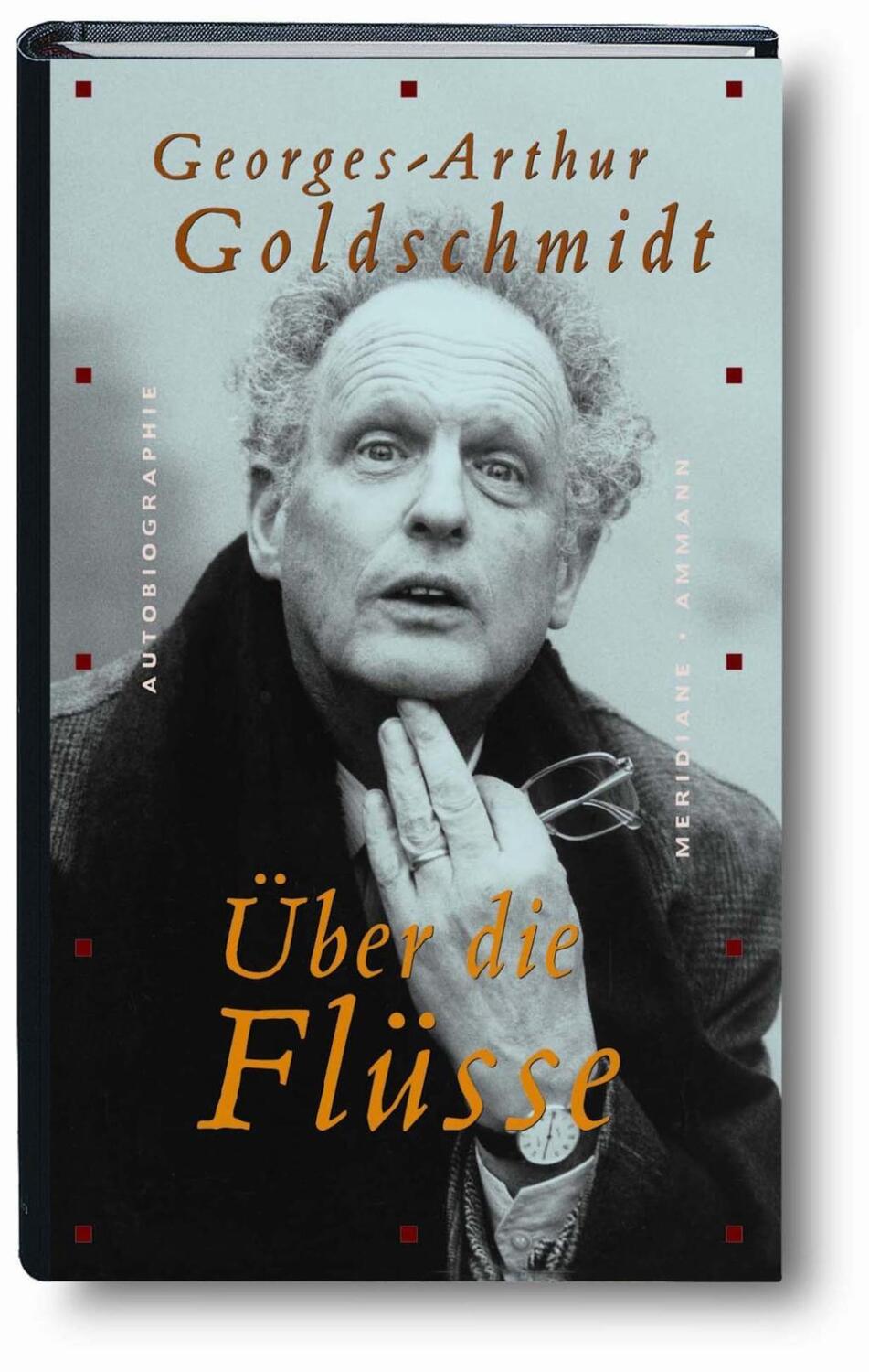 Cover: 9783100344359 | Über die Flüsse | Autobiographie | Georges-Arthur Goldschmidt | Buch