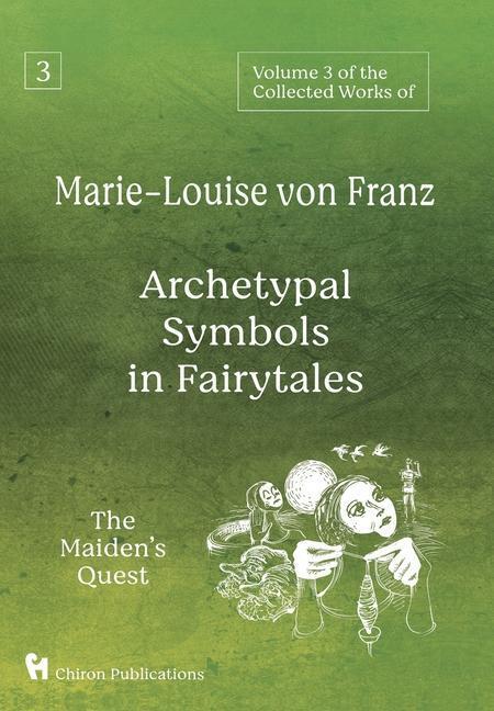 Cover: 9781630519612 | Volume 3 of the Collected Works of Marie-Louise von Franz:...