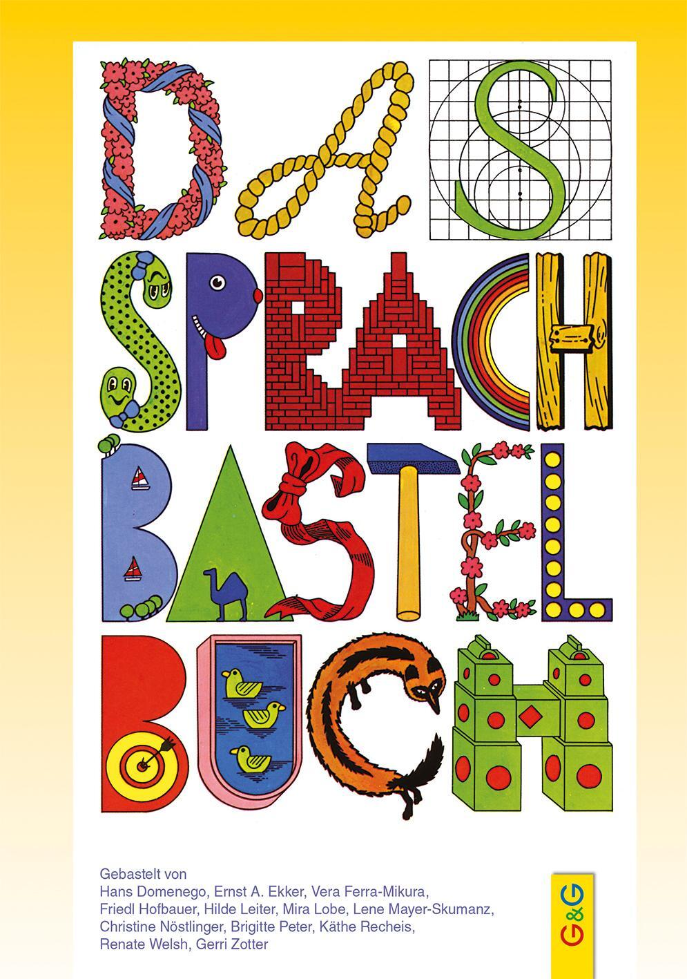 Cover: 9783707402773 | Das Sprachbastelbuch | Brigitte Peter (u. a.) | Buch | 135 S. | 2005