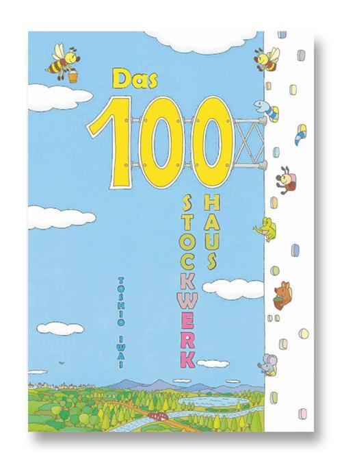 Cover: 9783954240081 | Das 100-Stockwerk Haus | Ein Wimmelbuch | Toshio Iwai | Buch | 34 S.