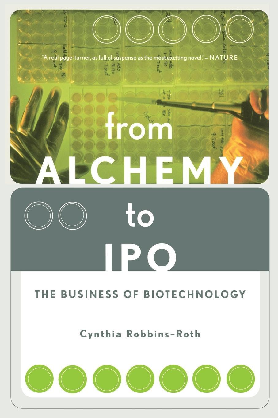 Cover: 9780738204826 | From Alchemy to IPO | The Business of Biotechnology | Robbins-Roth