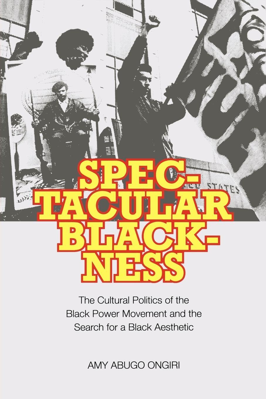 Cover: 9780813928609 | Spectacular Blackness | Amy Abugo Ongiri | Taschenbuch | Paperback