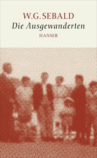 Cover: 9783446243835 | Die Ausgewanderten | Vier lange Erzählungen | W. G. Sebald | Buch