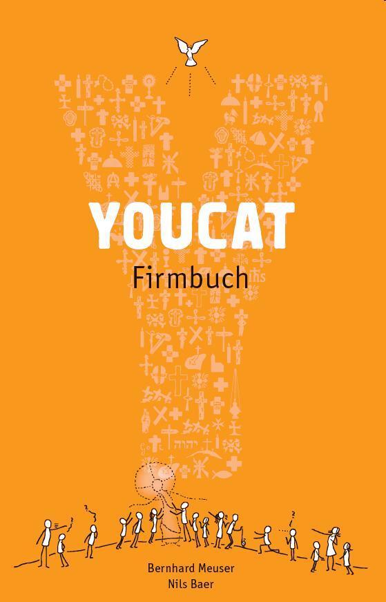 Cover: 9783945148013 | YOUCAT Firmbuch | Bernhard Meuser (u. a.) | Buch | Deutsch | 2012