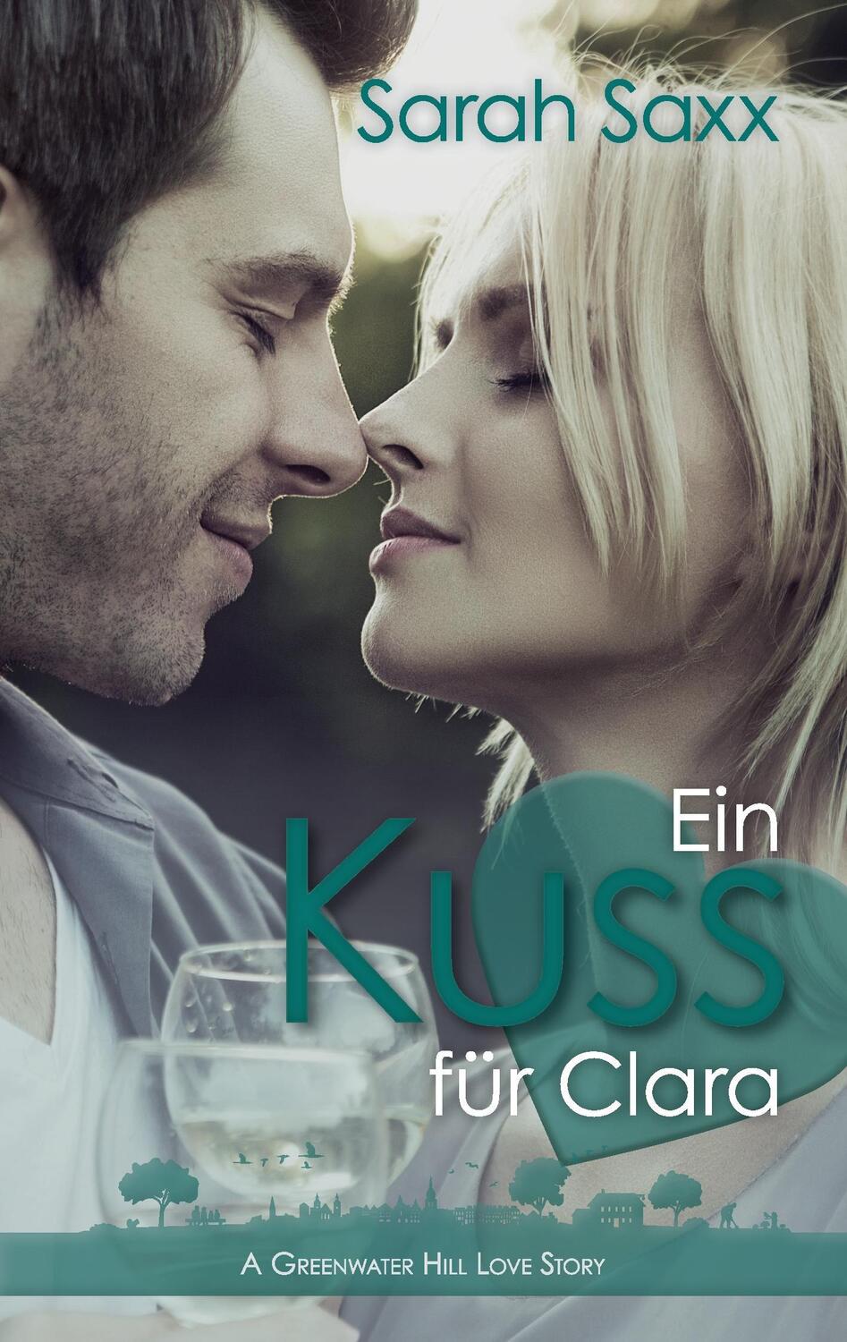 Cover: 9783741209543 | Ein Kuss für Clara | Sarah Saxx | Taschenbuch | Books on Demand